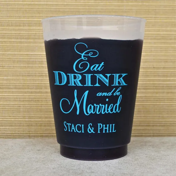 Eat Drink & Be Married Frost Flex Cups