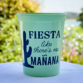 Personalized Fiesta Like There's No Mañana Stadium Cups