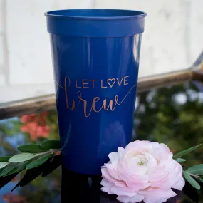 Personalized Let Love Brew Stadium Party Cups