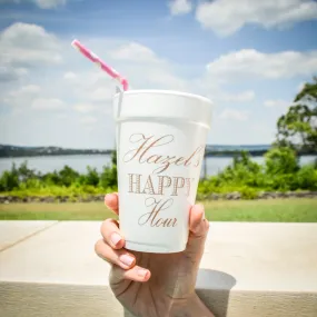 Personalized "Happy Hour" Foam Party Cups