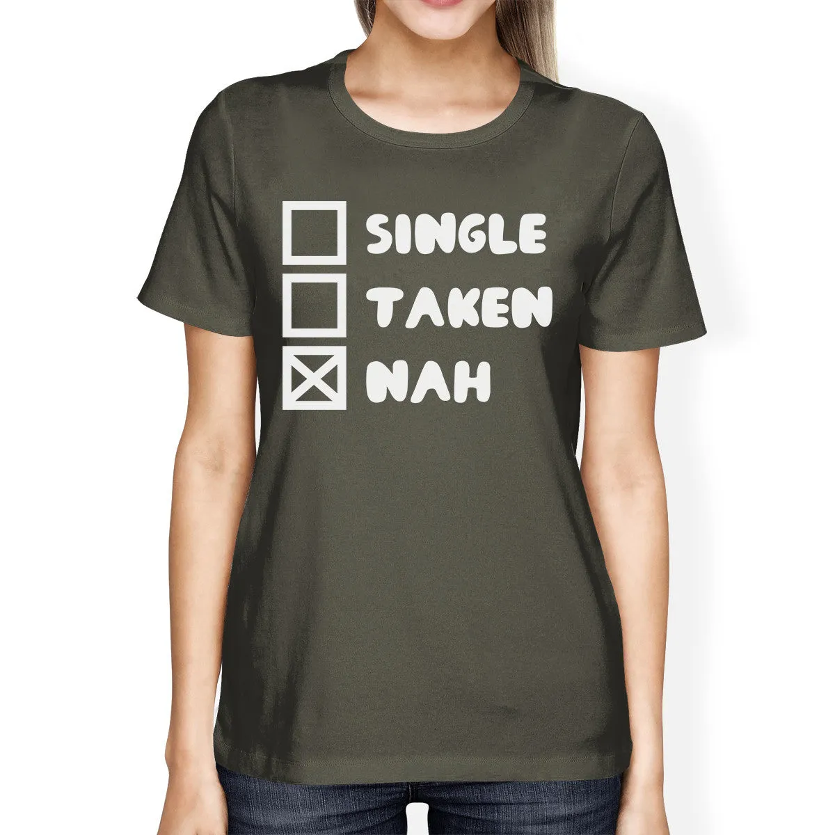 Single Taken Nah Women's Dark Grey T-shirt Creative Gifts For Her